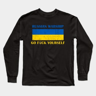 Russian Warship, Support Ukraine, I stand With Ukraine, Ukraine Flag Long Sleeve T-Shirt